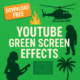 Download Free Youtube Green Screen Effects